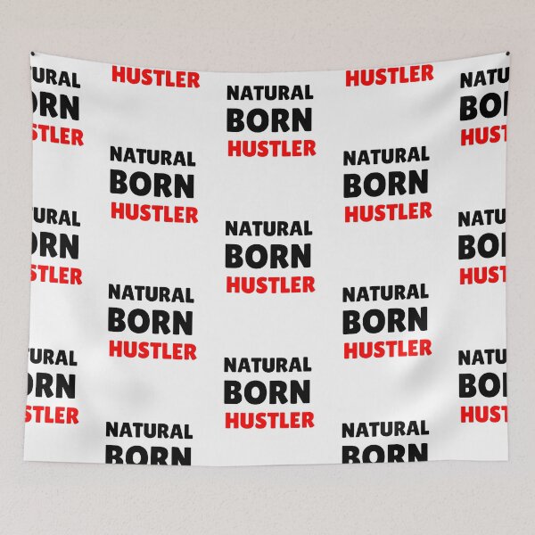 Item preview, Natural Born Hustler T-shirts and Apparel Design designed and sold by MucciStore.