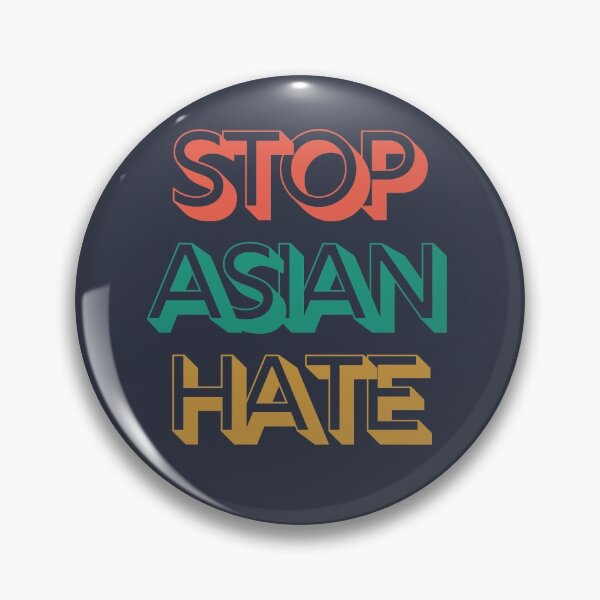 Item preview, Stop Asian Hate designed and sold by designlab21.