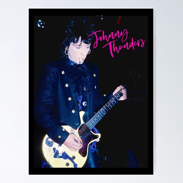 Johnny Thunders Posters for Sale | Redbubble