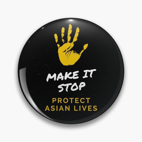 Item preview, Make It Stop. Protect Asian Lives designed and sold by designlab21.