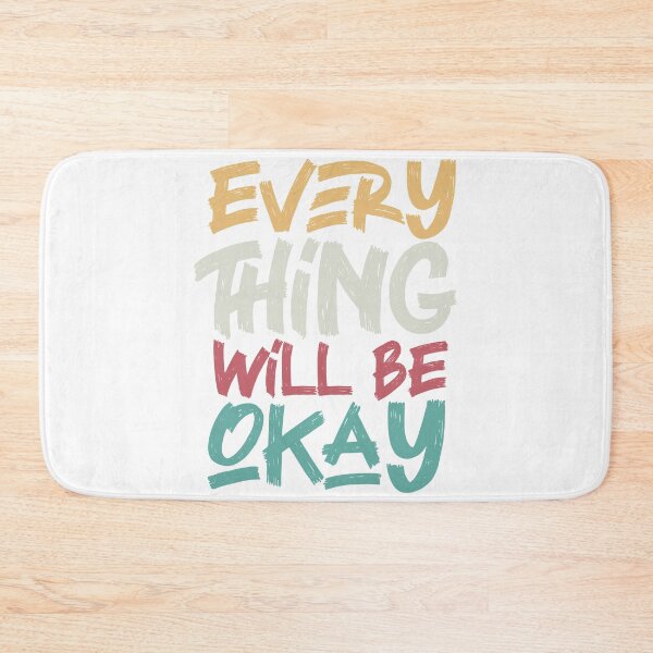Item preview, EVERYTHING WILL BE OK 2021 designed and sold by yxmi21.