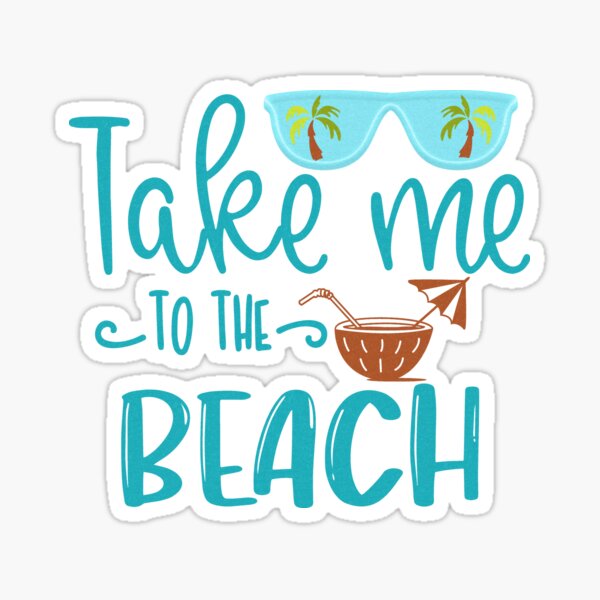 Item preview, Take Me To The Beach designed and sold by franktact.