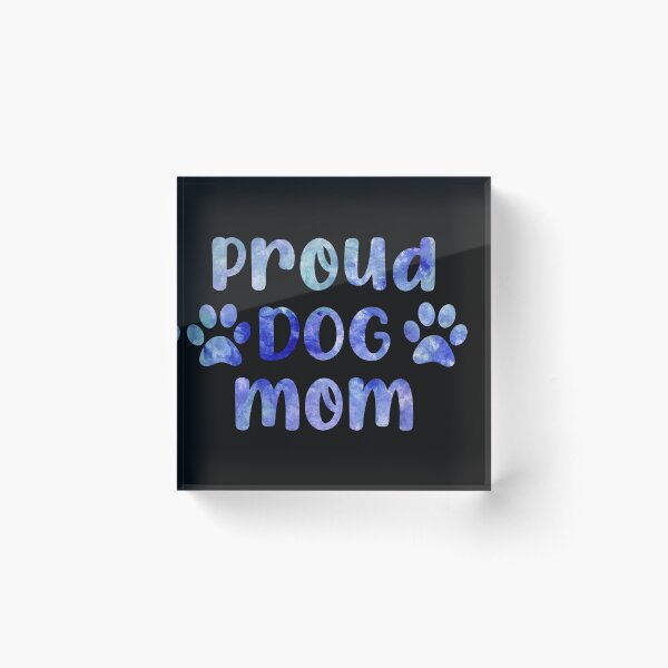 Proud dog mom paw Puppy Watercolor paw watercolour dog mom Acrylic Block