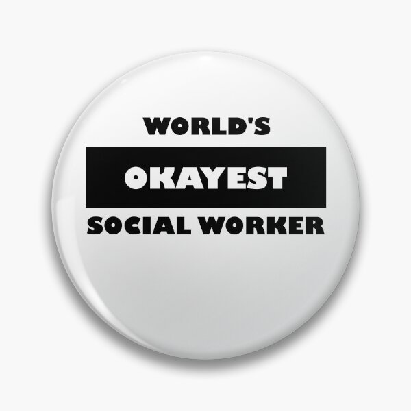 Item preview, National social worker month: World's okayest social worker funny black and white minimalist block typography designed and sold by Deegital18.