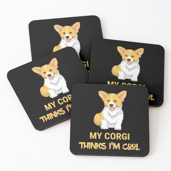 Item preview, Cute corgi design,  funny corgi quote. My corgi thinks i'm cool designed and sold by efenem.