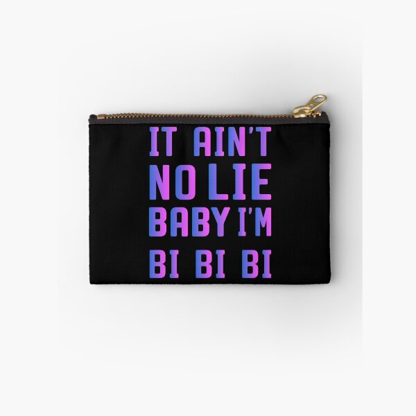 Item preview, ain't no lie baby i'm bi bi bi designed and sold by reedbull.