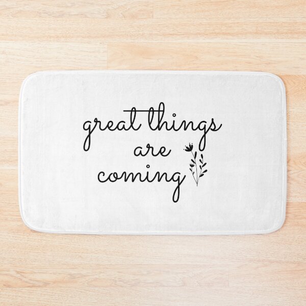 Item preview, Great things are coming, Optimism quote, Positivity designed and sold by cyhdesign.