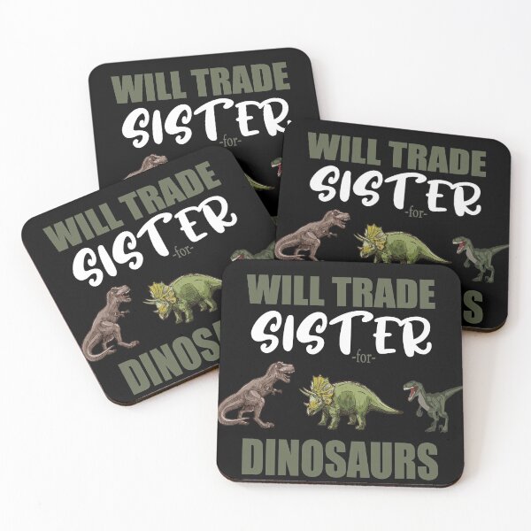 Item preview, Will Trade Sister for Dinosaur T Rex Funny Dinosaur designed and sold by teemenia.