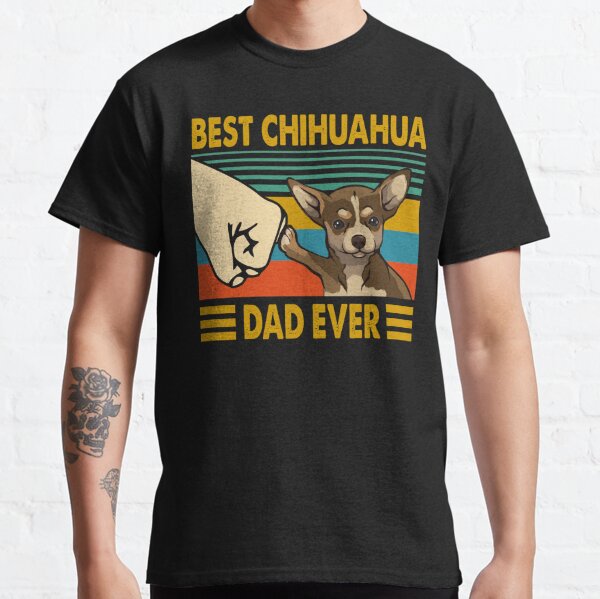 best chihuahua dad shirt