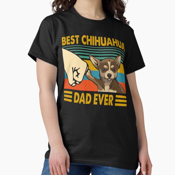 Item preview, Best Chihuahua Dad Ever Funny Chihuahua Owner designed and sold by honeyandcotton.