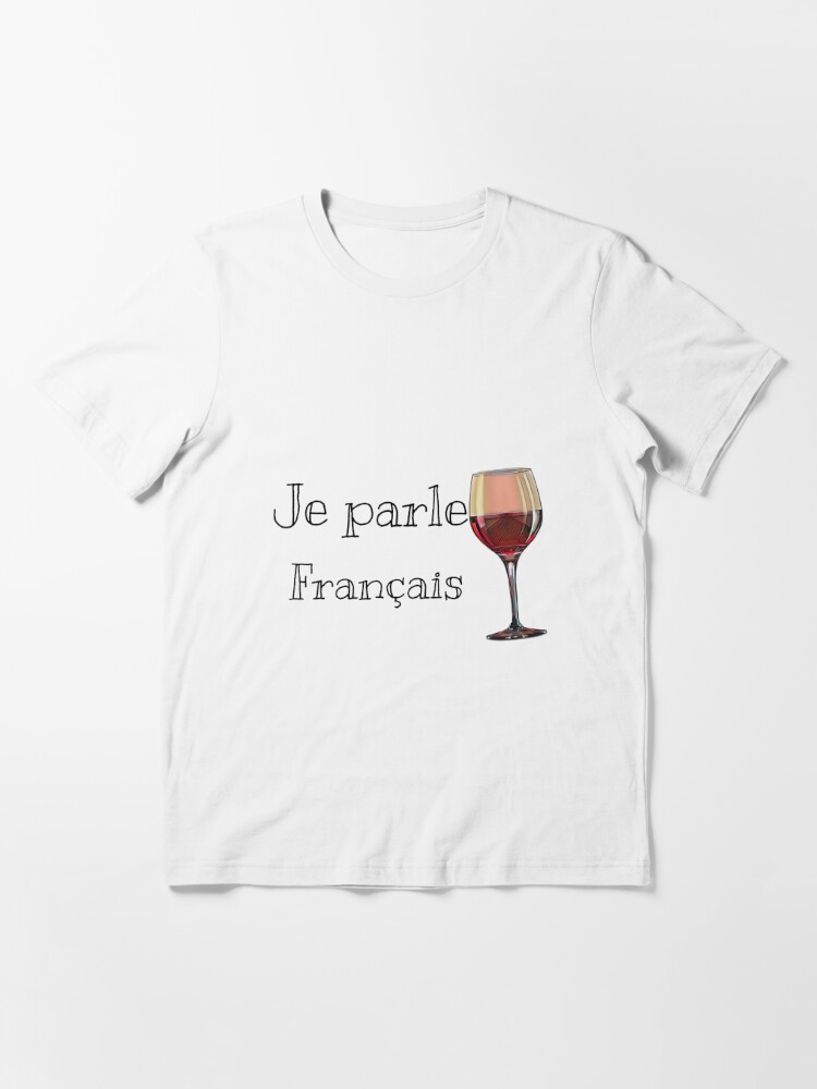 je parle francais Essential T-Shirt for Sale by WEShop23