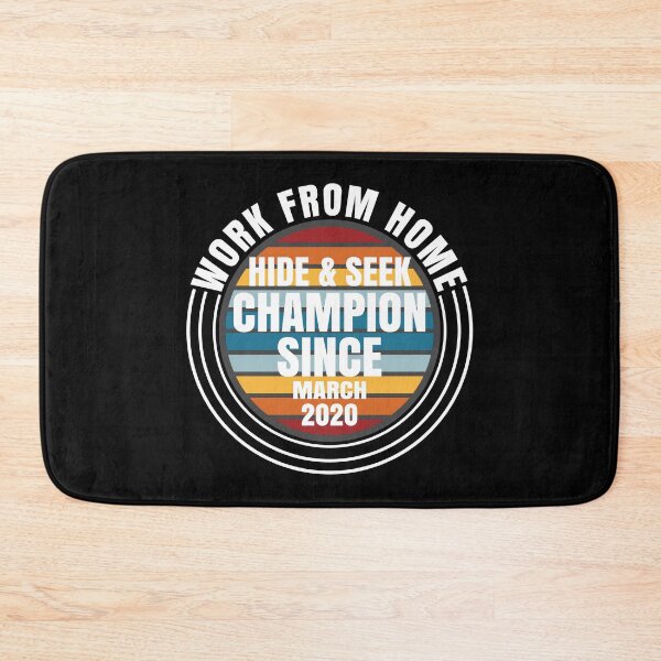 Item preview, Work From Home Hide & Seek Champion Since March 2020 designed and sold by CharJens.