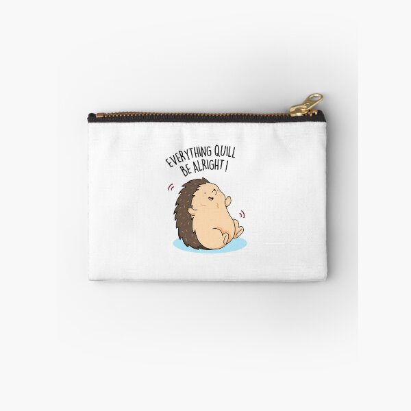 Item preview, Everything Quill Be Alright Funny Hedgehog Puns  designed and sold by punnybone.