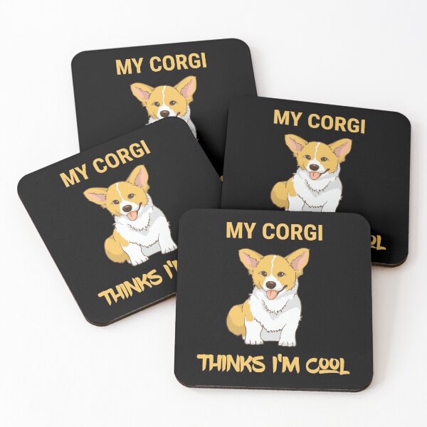 Item preview, Funny corgi design,  cute corgi quote. My corgi thinks i'm cool designed and sold by efenem.
