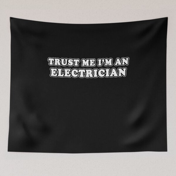 Item preview, Trust Me I'm An Electrician designed and sold by iamhewho.