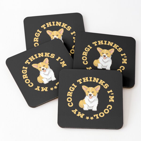 Item preview, Beautiful corgi design,  cute fiunny corgi quote. My corgi thinks i'm cool designed and sold by efenem.