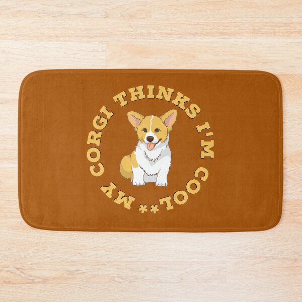 Item preview, Beautiful corgi design,  cute fiunny corgi quote. My corgi thinks i'm cool designed and sold by efenem.
