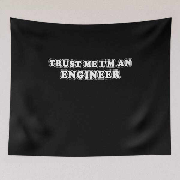 Item preview, Trust Me I'm An Engineer designed and sold by iamhewho.