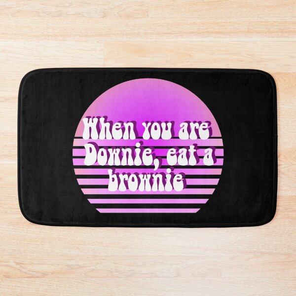 Item preview, When you are  Downie eat a brownie funny quote designed and sold by PG Illustration.