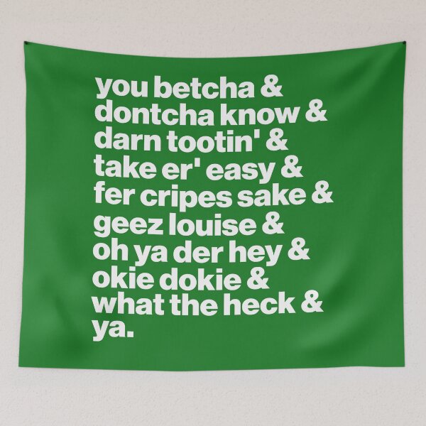 Item preview, Midwest Speak ))(( You Betcha Ya Sayings List designed and sold by acquiesce13.