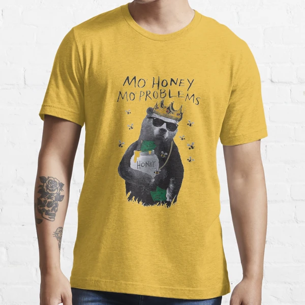 mo honey mo problems shirt