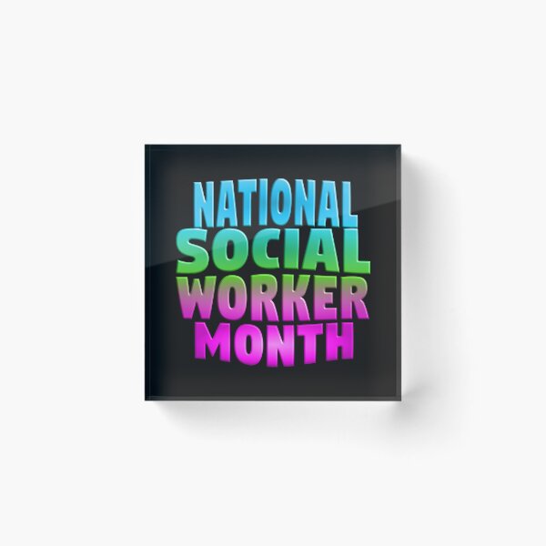 Item preview, HAPPY NATIONAL SOCIAL WORKER MONTH designed and sold by Ralek.