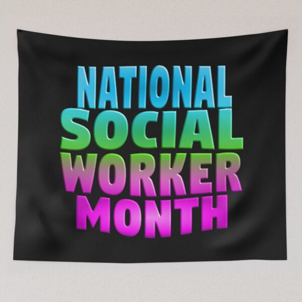 Item preview, HAPPY NATIONAL SOCIAL WORKER MONTH designed and sold by Ralek.
