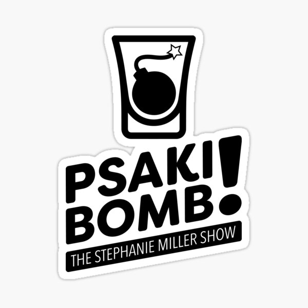 Item preview, Psaki Bomb! designed and sold by SMShow.