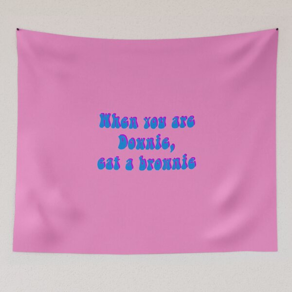 Item preview, When you are Downie eat a brownie funny quote 90s vibe designed and sold by PG Illustration.