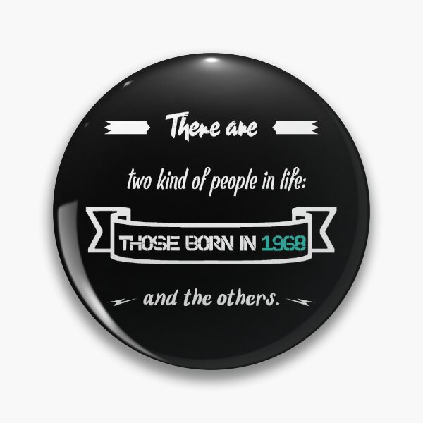 Item preview, People born in 1968... and others (English) designed and sold by 2Girls1Shirt.