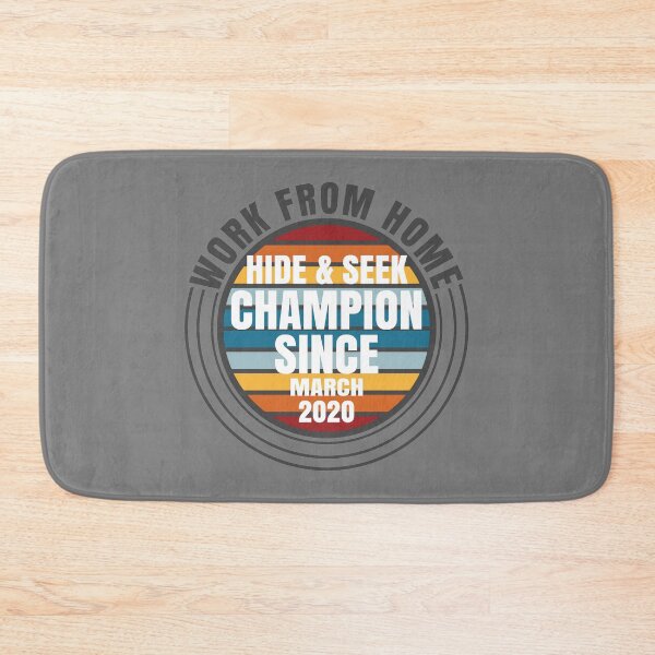 Item preview, Work From Home Hide & Seek Champion Since March 2020 designed and sold by CharJens.