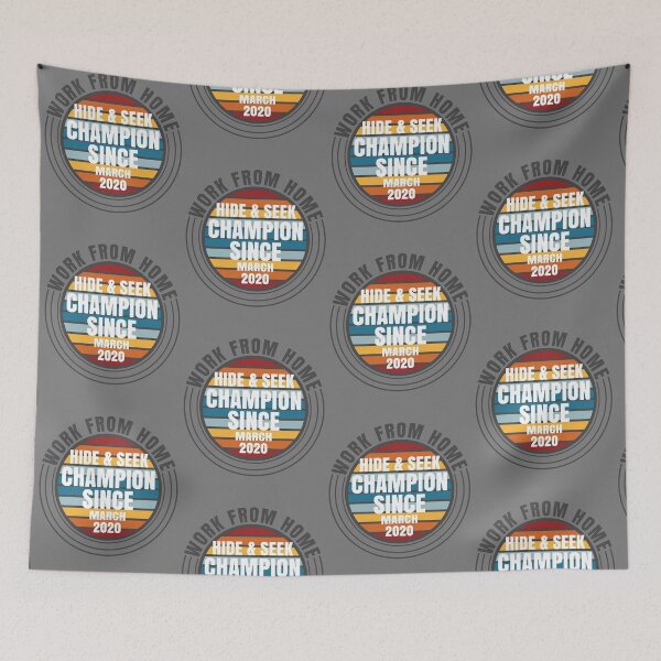 Item preview, Work From Home Hide & Seek Champion Since March 2020 designed and sold by CharJens.