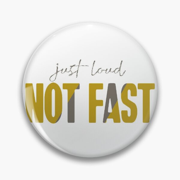 Item preview, just loud not fast designed and sold by Designs-RZ.