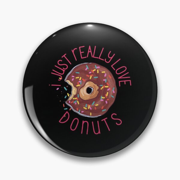 Item preview, I Just Really love Donuts Cute Donut Lovers Gift designed and sold by Nathalie Aynié.