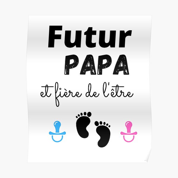 Posters Sur Le Theme Future Papa Redbubble