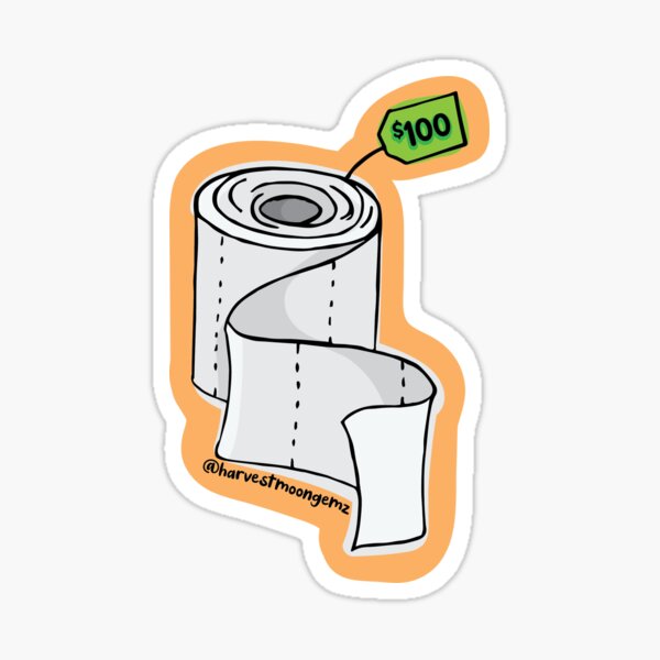 $100 Toilet Paper Sticker