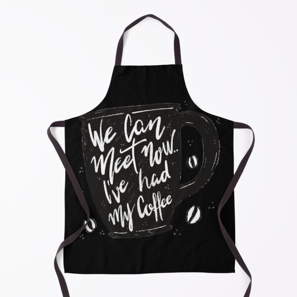 Item preview, We Can Meet Now Ive Had My Coffee designed and sold by sgmydesigns.