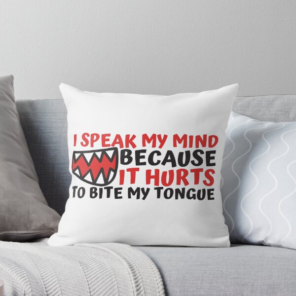 Item preview, I Speak My Mind Because It Hurts To Bite My Tongue Monster Mouth Design designed and sold by SweetAndSpice.