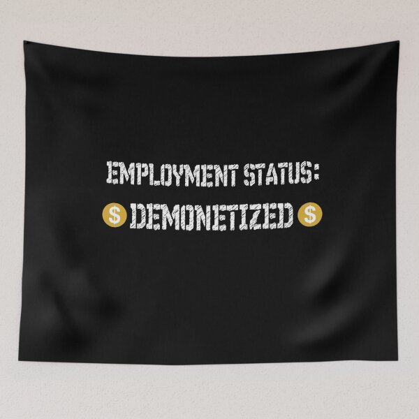 Item preview, employment status: demonetized designed and sold by patriotazx.