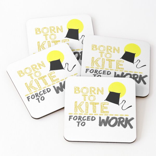 Item preview, Born To Kite Forced To Work 1 designed and sold by TheTrueOne.