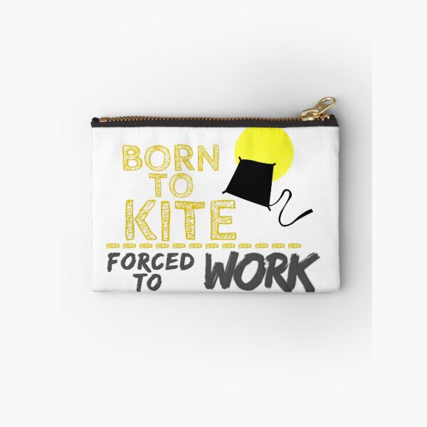 Item preview, Born To Kite Forced To Work 1 designed and sold by TheTrueOne.