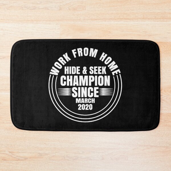 Item preview, Work From Home Hide & Seek Champion Since March 2020 designed and sold by CharJens.