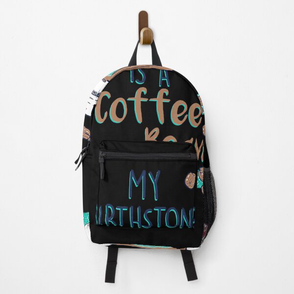 Item preview, My Birthstone Is A Coffee Bean designed and sold by trathai1012.