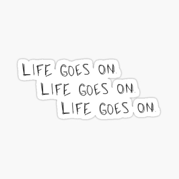 Item preview, Life goes t-shirt hoodie designed and sold by SOLTANE-ZE.