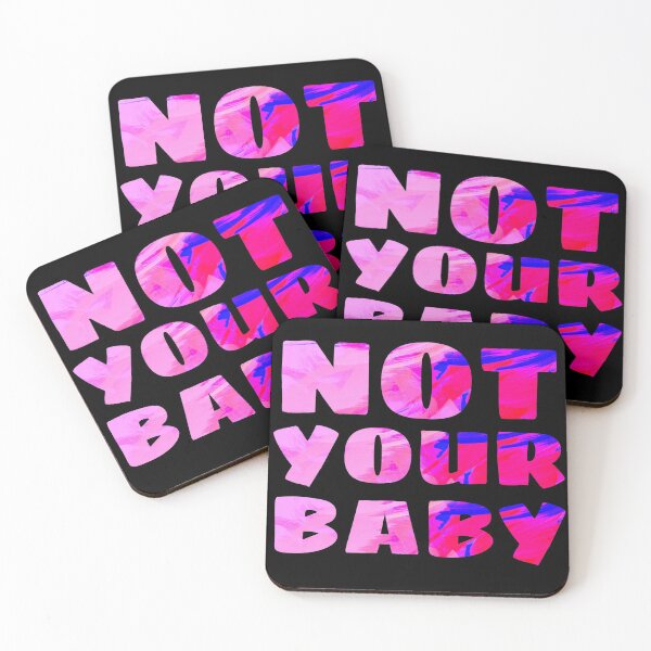 Item preview, NOT YOUR BABY designed and sold by Lunhai.