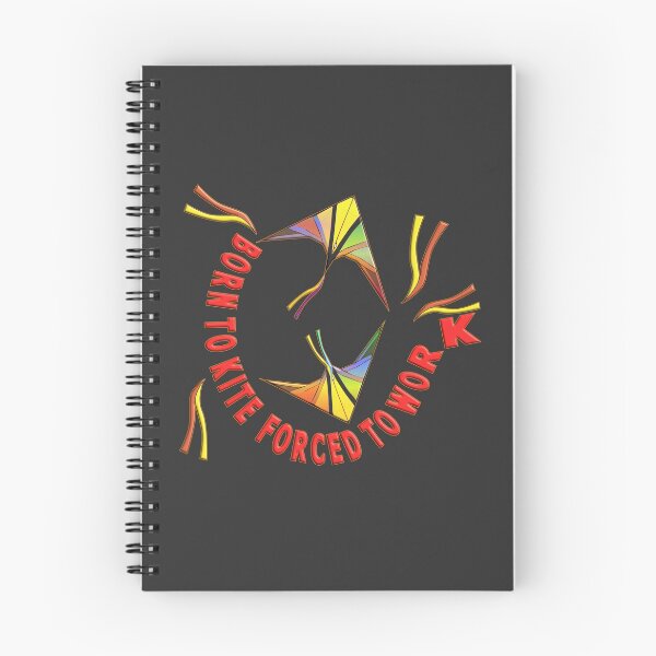 Item preview, BORN TO KITE FORCED TO WORK. designed and sold by Ralek.