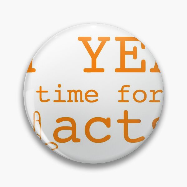 Item preview, Orange - Oh Yeah, its time for the glacts designed and sold by lecjec29.