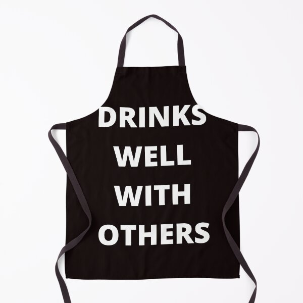 Item preview, Drinks well with others designed and sold by shane62.