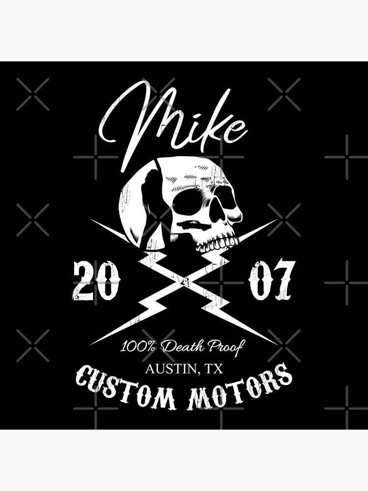 "Mike Custom Motors 100 Death Proof" Poster for Sale by sachpica