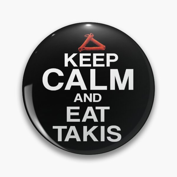Item preview, Quote Keep Calm And Eat Takis Love Takis  Funny Foodies designed and sold by AlexyArtDesign.